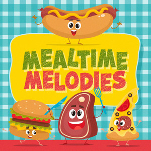 Mealtime Melodies