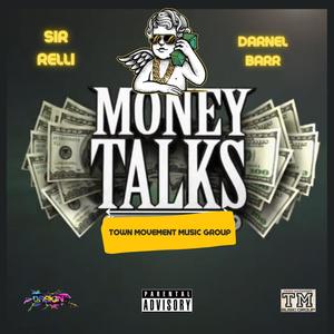 Money Talks (feat. Darnel Barr) [Explicit]