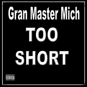 Too Short (Explicit)