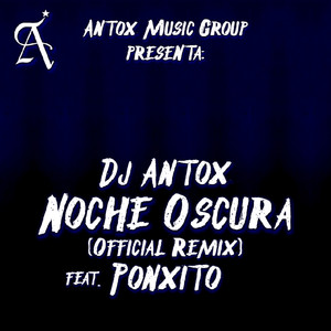 Noche Oscura (Remix)