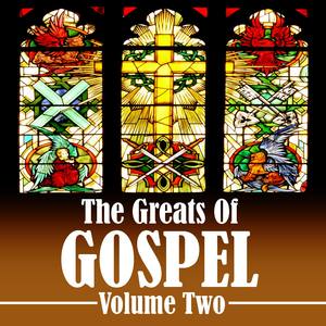 The Greats Of Gospel Volume 2