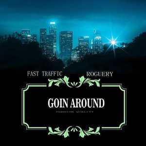 Goin Around (Explicit)
