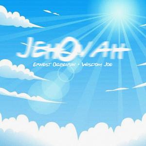 Jehovah (feat. Wisdom Joe)