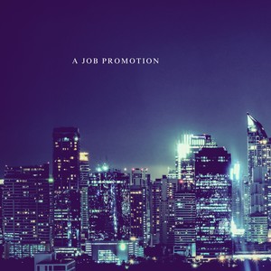 A Job Promotion