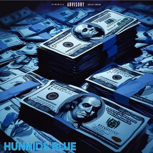 HUNNIDS BLUE (Explicit)