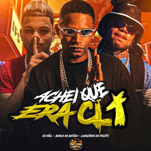 Achei Que Era CLT (Explicit)