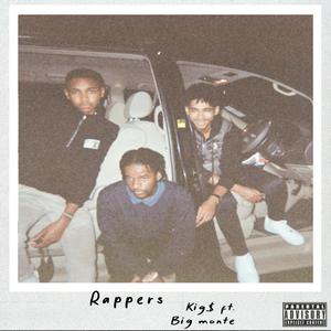 Rappers (feat. Big Monte) (Explicit)