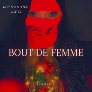 BOUT DE FEMME (feat. lora) (Explicit)