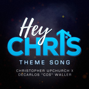 Hey Chris (TV Version)