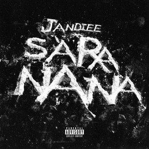 SARANANA (Explicit)