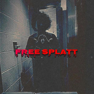 Free Splatt (feat. NMG Jred & 2FG Zero) (Audio) (Explicit)