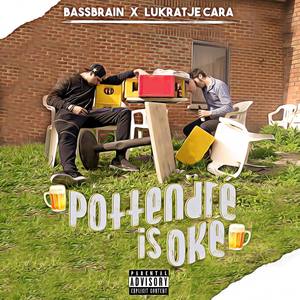 Pottendré Is Oké(feat. Lukratje Cara) (Explicit)