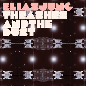 The Ashes And The Dust (Single Version)