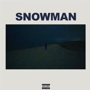 SNOWMAN (Explicit)