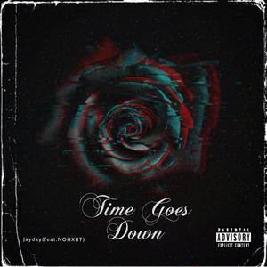 Time Goes Down (Explicit)