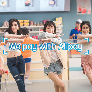 We pay with Alipay