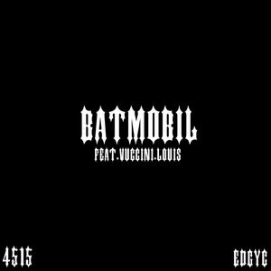 BATMOBIL (feat. Vuccini Louis & 808 Vibes) (Explicit)