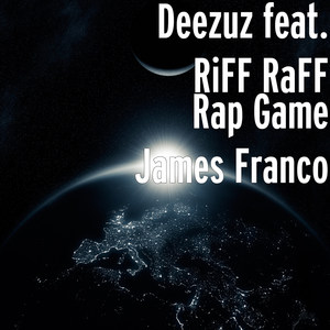 Rap Game James Franco(Salisbury Steak Sweater)[feat. RiFF RaFF] (Explicit)