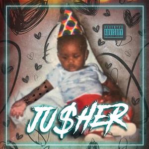 Ju$her: The Album (Explicit)