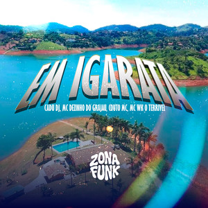 EM IGARATÁ (Explicit)