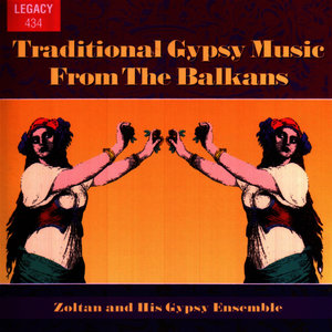 Traditional Gypsy Music From the Balkans