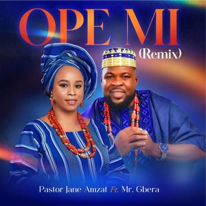 OPE MI (feat. MR GBERA)