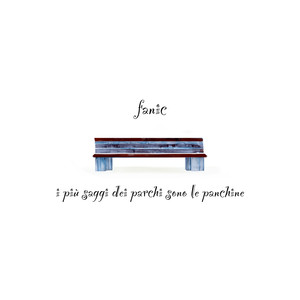 I Più Saggi dei Parchi Sono Le Panchine (bianco)