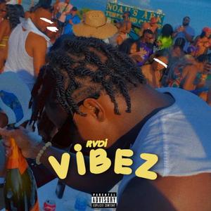 VIBEZ (Explicit)