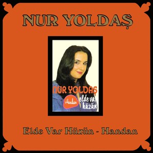 Elde Var Hüzün - Handan