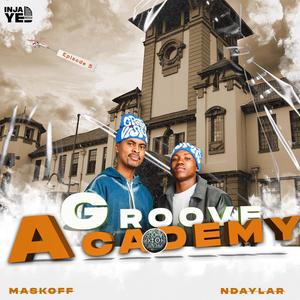 Groove Academy Episode 5