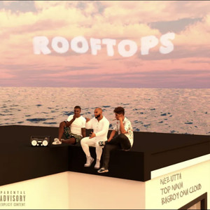 Rooftops (Explicit)