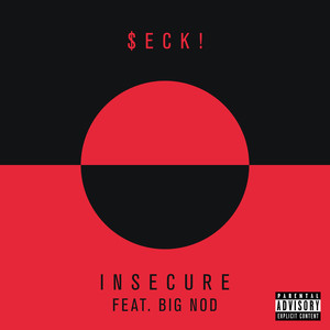 Insecure (Explicit)