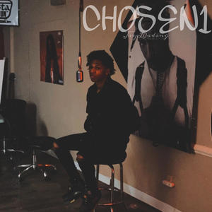 Chosen 1 (Explicit)