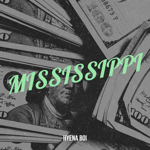 Mississippi (Explicit)