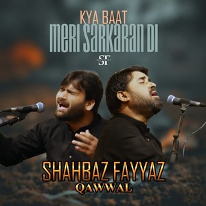 Kya Baat Meri Sarkaran Di
