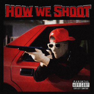 How We Shoot (Instrumental)