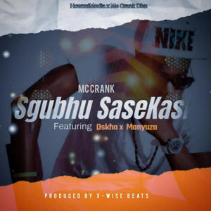 Sgubhu SaseKasi (feat. Oskha & Manyuza) (Explicit)