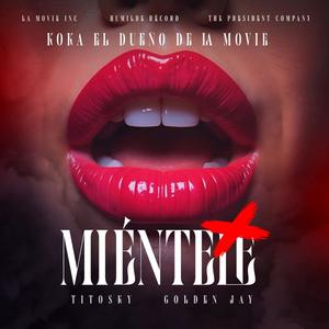 Mientele (feat. Titosky & Golden Jay) (Explicit)