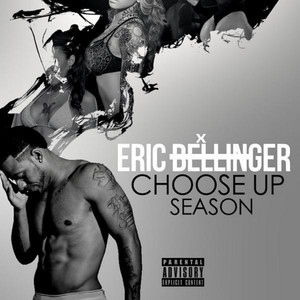 Choose Up Season (Explicit)