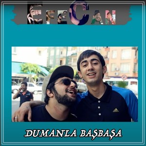 Dumanla Başbaşa