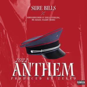 Anthem (feat. Zolla, Flashy Banks & Ril Kenzo) [Explicit]