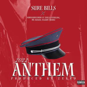 Anthem(feat. Zolla, Flashy Banks & Ril Kenzo) (Explicit)