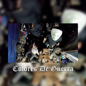 Colores de Guerra (Explicit)