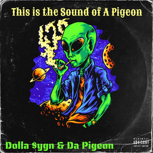 This Is the Sound of a Pigeon (Explicit)