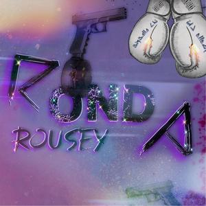 Ronda Rousey (feat. BmB Tyy) [Explicit]