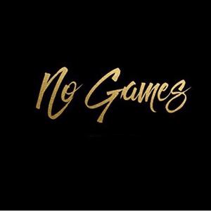 No Games (feat. N.i.C.K.) [Explicit]