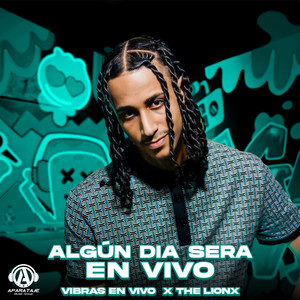 Algún dia sera (En Vivo) [Explicit]