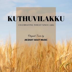 KUTHUVILAKKU (CELEBRATING WHEAT SINCE 1961)