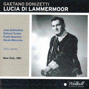 Donizetti: Lucia di Lammermoor (New York 1961)