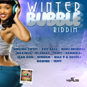 Winter Bubble Riddim